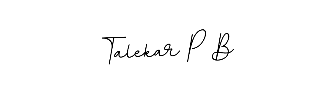 The best way (BallpointsItalic-DORy9) to make a short signature is to pick only two or three words in your name. The name Talekar P B include a total of six letters. For converting this name. Talekar P B signature style 11 images and pictures png