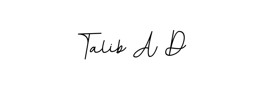 Here are the top 10 professional signature styles for the name Talib A D. These are the best autograph styles you can use for your name. Talib A D signature style 11 images and pictures png