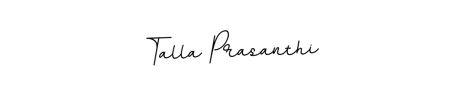 How to make Talla Prasanthi name signature. Use BallpointsItalic-DORy9 style for creating short signs online. This is the latest handwritten sign. Talla Prasanthi signature style 11 images and pictures png