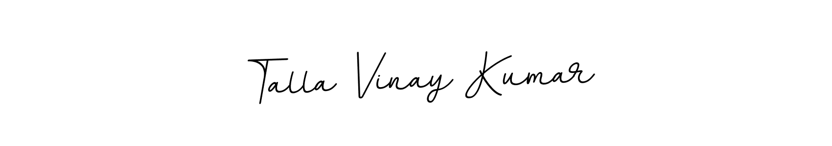 Make a beautiful signature design for name Talla Vinay Kumar. Use this online signature maker to create a handwritten signature for free. Talla Vinay Kumar signature style 11 images and pictures png