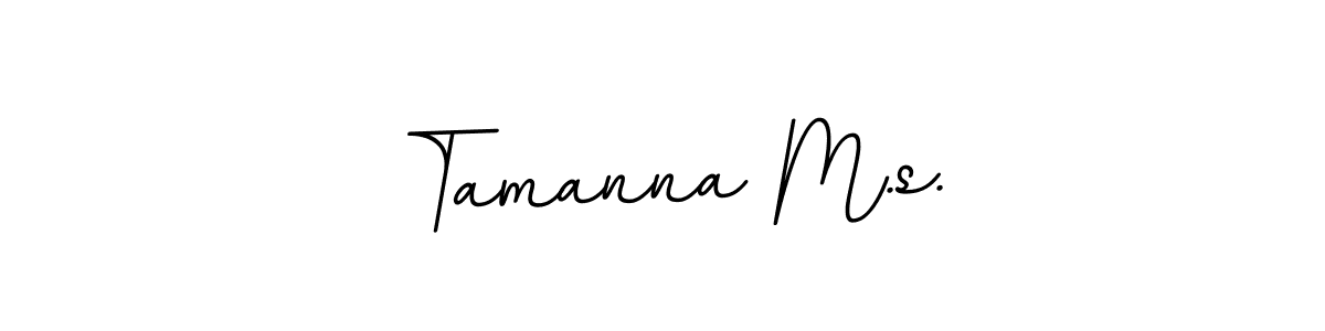 Design your own signature with our free online signature maker. With this signature software, you can create a handwritten (BallpointsItalic-DORy9) signature for name Tamanna M.s.. Tamanna M.s. signature style 11 images and pictures png