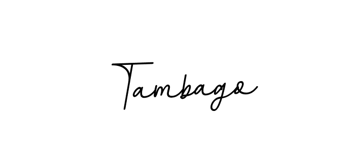 Use a signature maker to create a handwritten signature online. With this signature software, you can design (BallpointsItalic-DORy9) your own signature for name Tambago. Tambago signature style 11 images and pictures png