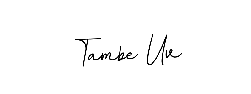 Also You can easily find your signature by using the search form. We will create Tambe Uv name handwritten signature images for you free of cost using BallpointsItalic-DORy9 sign style. Tambe Uv signature style 11 images and pictures png