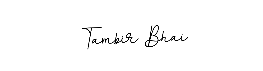 Use a signature maker to create a handwritten signature online. With this signature software, you can design (BallpointsItalic-DORy9) your own signature for name Tambir Bhai. Tambir Bhai signature style 11 images and pictures png