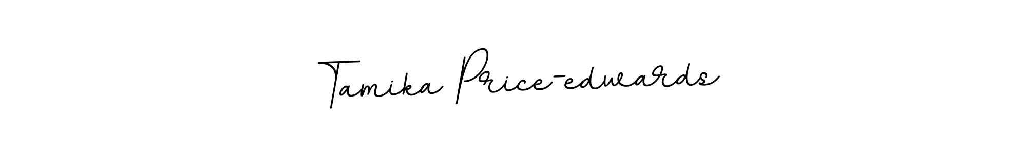 Make a beautiful signature design for name Tamika Price-edwards. Use this online signature maker to create a handwritten signature for free. Tamika Price-edwards signature style 11 images and pictures png