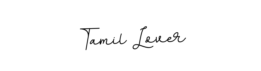 Make a beautiful signature design for name Tamil Lover. With this signature (BallpointsItalic-DORy9) style, you can create a handwritten signature for free. Tamil Lover signature style 11 images and pictures png