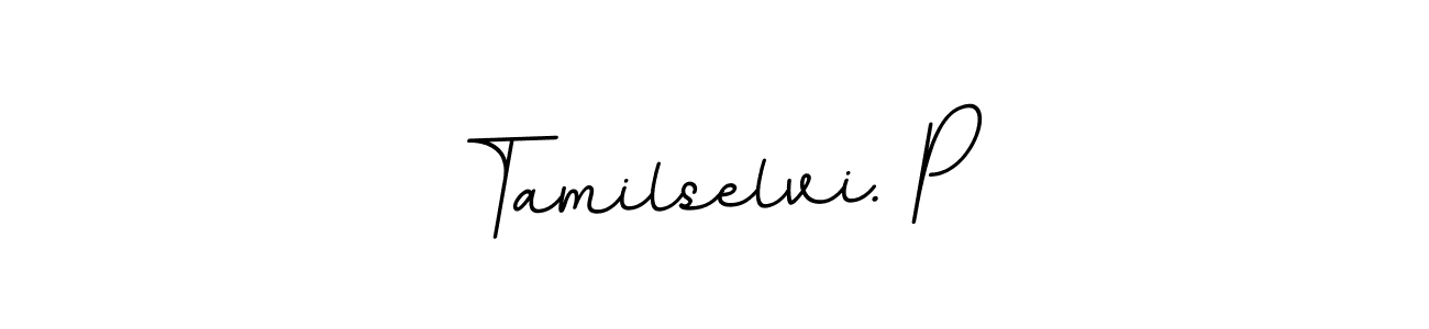 How to make Tamilselvi. P signature? BallpointsItalic-DORy9 is a professional autograph style. Create handwritten signature for Tamilselvi. P name. Tamilselvi. P signature style 11 images and pictures png