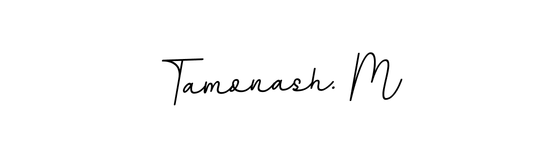 Similarly BallpointsItalic-DORy9 is the best handwritten signature design. Signature creator online .You can use it as an online autograph creator for name Tamonash. M. Tamonash. M signature style 11 images and pictures png