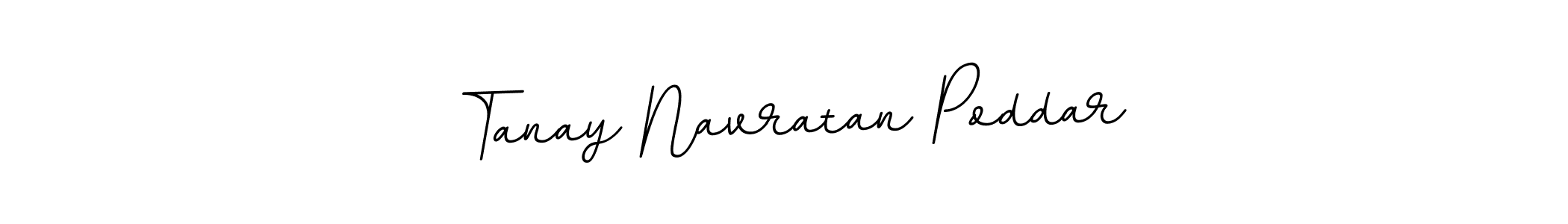 Make a beautiful signature design for name Tanay Navratan Poddar. Use this online signature maker to create a handwritten signature for free. Tanay Navratan Poddar signature style 11 images and pictures png