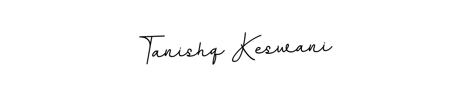 Tanishq Keswani stylish signature style. Best Handwritten Sign (BallpointsItalic-DORy9) for my name. Handwritten Signature Collection Ideas for my name Tanishq Keswani. Tanishq Keswani signature style 11 images and pictures png