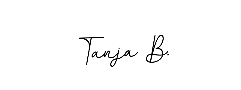 Tanja B. stylish signature style. Best Handwritten Sign (BallpointsItalic-DORy9) for my name. Handwritten Signature Collection Ideas for my name Tanja B.. Tanja B. signature style 11 images and pictures png