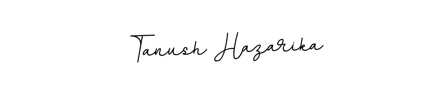 You should practise on your own different ways (BallpointsItalic-DORy9) to write your name (Tanush Hazarika) in signature. don't let someone else do it for you. Tanush Hazarika signature style 11 images and pictures png