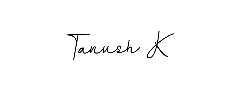 Use a signature maker to create a handwritten signature online. With this signature software, you can design (BallpointsItalic-DORy9) your own signature for name Tanush K. Tanush K signature style 11 images and pictures png