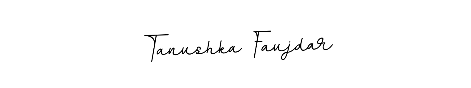 How to make Tanushka Faujdar signature? BallpointsItalic-DORy9 is a professional autograph style. Create handwritten signature for Tanushka Faujdar name. Tanushka Faujdar signature style 11 images and pictures png