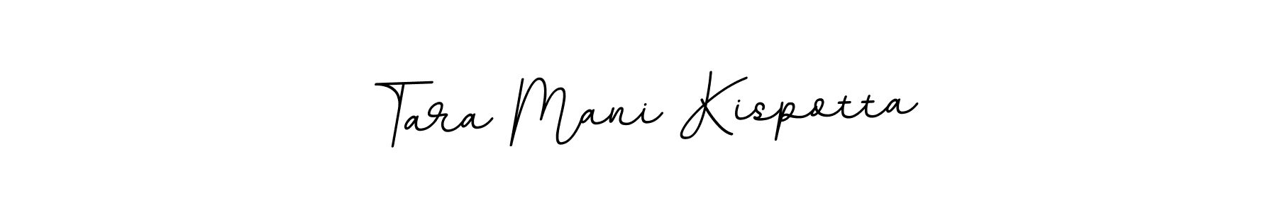 You can use this online signature creator to create a handwritten signature for the name Tara Mani Kispotta. This is the best online autograph maker. Tara Mani Kispotta signature style 11 images and pictures png