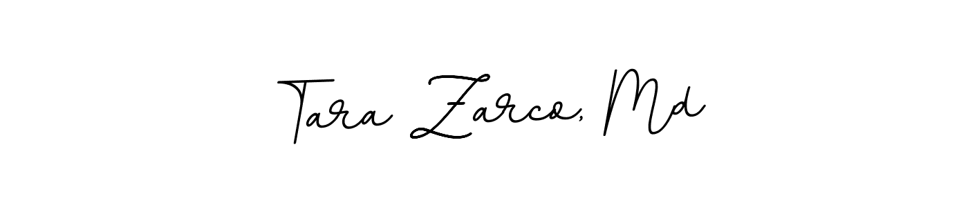 Tara Zarco, Md stylish signature style. Best Handwritten Sign (BallpointsItalic-DORy9) for my name. Handwritten Signature Collection Ideas for my name Tara Zarco, Md. Tara Zarco, Md signature style 11 images and pictures png