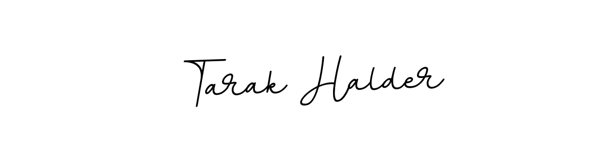How to make Tarak Halder signature? BallpointsItalic-DORy9 is a professional autograph style. Create handwritten signature for Tarak Halder name. Tarak Halder signature style 11 images and pictures png