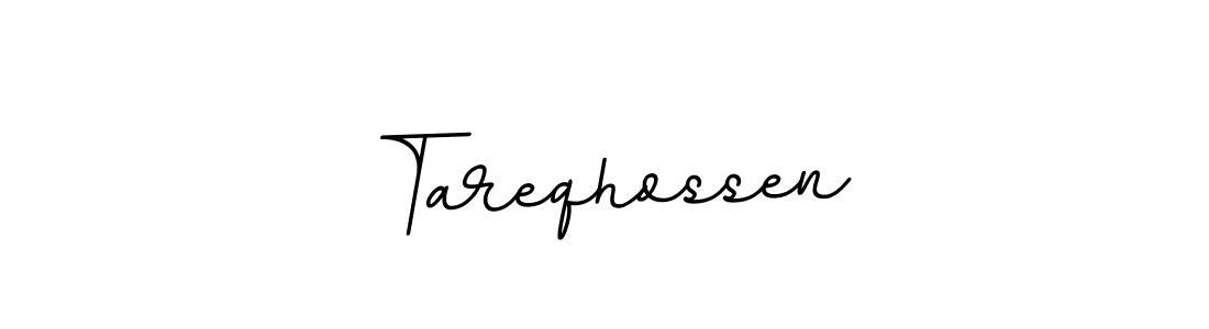 Make a beautiful signature design for name Tareqhossen. With this signature (BallpointsItalic-DORy9) style, you can create a handwritten signature for free. Tareqhossen signature style 11 images and pictures png