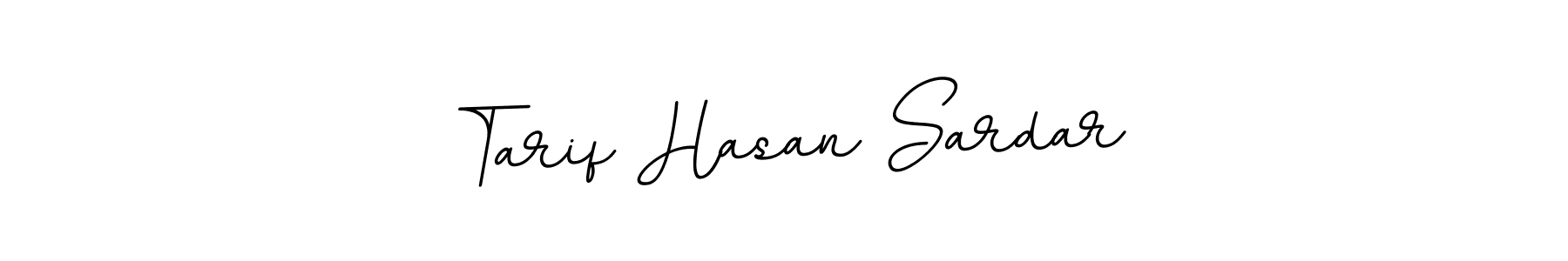 Use a signature maker to create a handwritten signature online. With this signature software, you can design (BallpointsItalic-DORy9) your own signature for name Tarif Hasan Sardar. Tarif Hasan Sardar signature style 11 images and pictures png