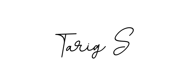 Tarig S stylish signature style. Best Handwritten Sign (BallpointsItalic-DORy9) for my name. Handwritten Signature Collection Ideas for my name Tarig S. Tarig S signature style 11 images and pictures png
