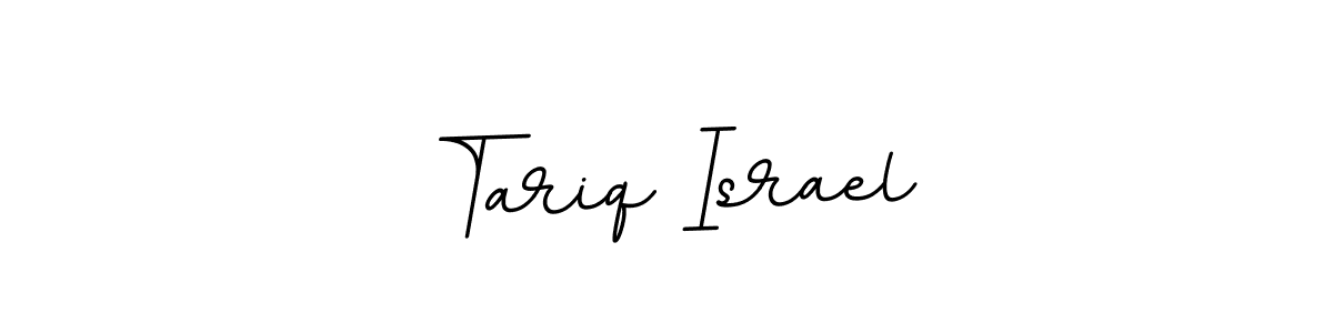 You should practise on your own different ways (BallpointsItalic-DORy9) to write your name (Tariq Israel) in signature. don't let someone else do it for you. Tariq Israel signature style 11 images and pictures png