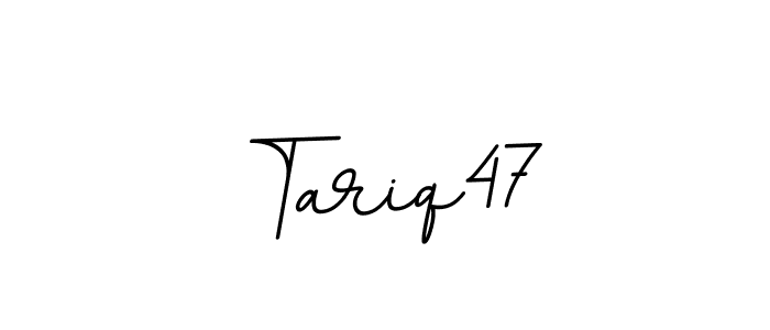 It looks lik you need a new signature style for name Tariq47. Design unique handwritten (BallpointsItalic-DORy9) signature with our free signature maker in just a few clicks. Tariq47 signature style 11 images and pictures png