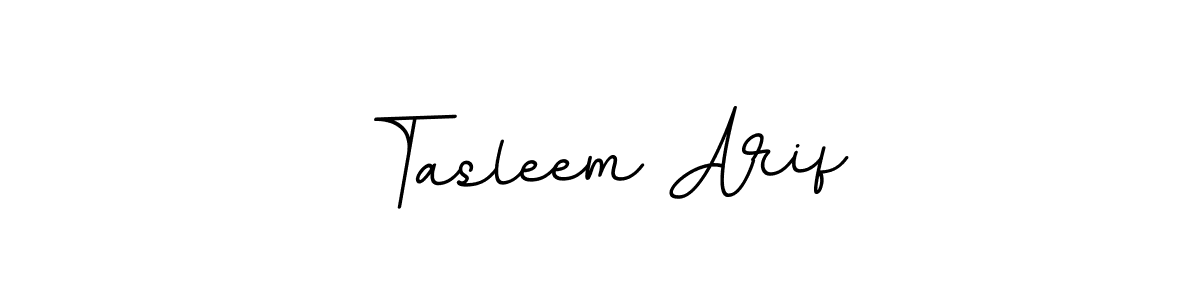 How to make Tasleem Arif signature? BallpointsItalic-DORy9 is a professional autograph style. Create handwritten signature for Tasleem Arif name. Tasleem Arif signature style 11 images and pictures png