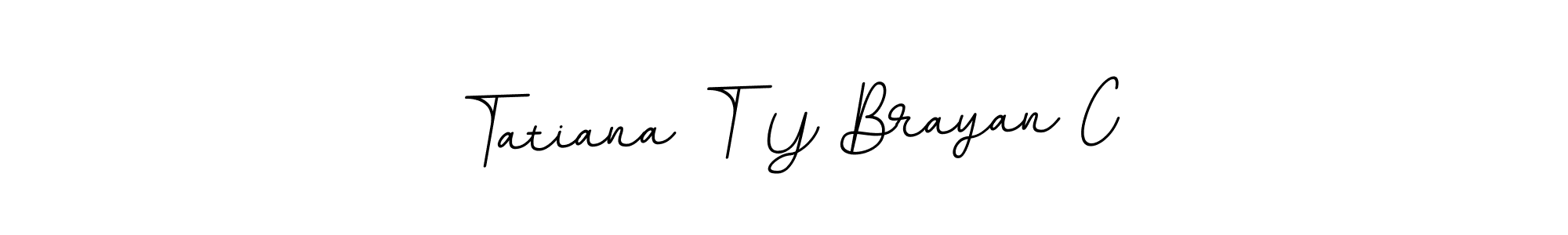 Create a beautiful signature design for name Tatiana T Y Brayan C. With this signature (BallpointsItalic-DORy9) fonts, you can make a handwritten signature for free. Tatiana T Y Brayan C signature style 11 images and pictures png