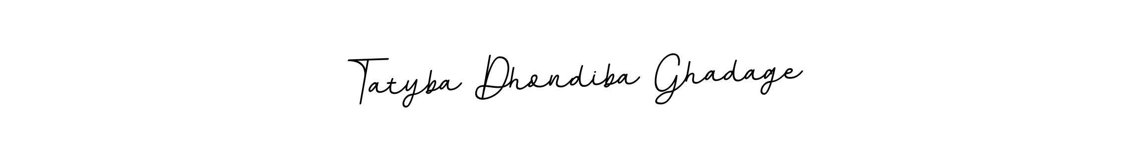 Also You can easily find your signature by using the search form. We will create Tatyba Dhondiba Ghadage name handwritten signature images for you free of cost using BallpointsItalic-DORy9 sign style. Tatyba Dhondiba Ghadage signature style 11 images and pictures png