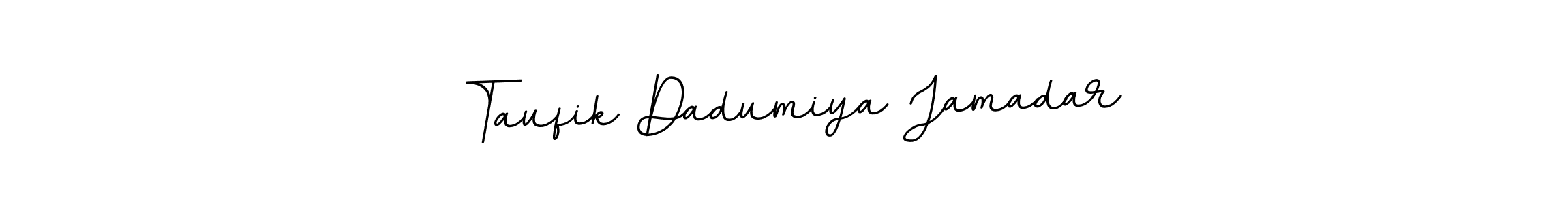 Make a beautiful signature design for name Taufik Dadumiya Jamadar. With this signature (BallpointsItalic-DORy9) style, you can create a handwritten signature for free. Taufik Dadumiya Jamadar signature style 11 images and pictures png