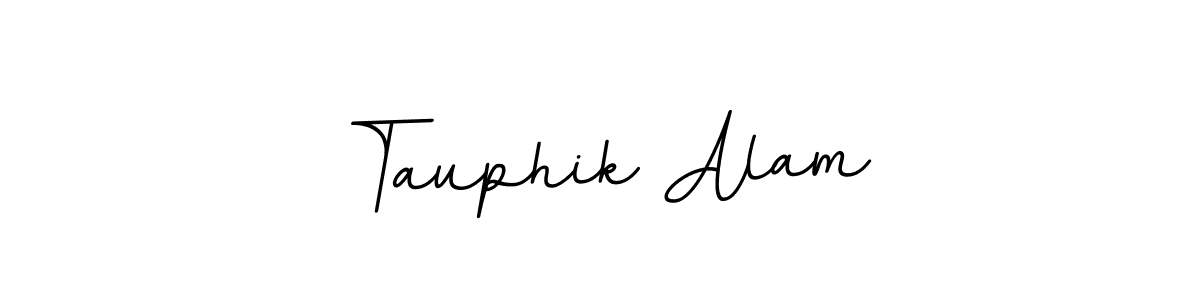 You should practise on your own different ways (BallpointsItalic-DORy9) to write your name (Tauphik Alam) in signature. don't let someone else do it for you. Tauphik Alam signature style 11 images and pictures png