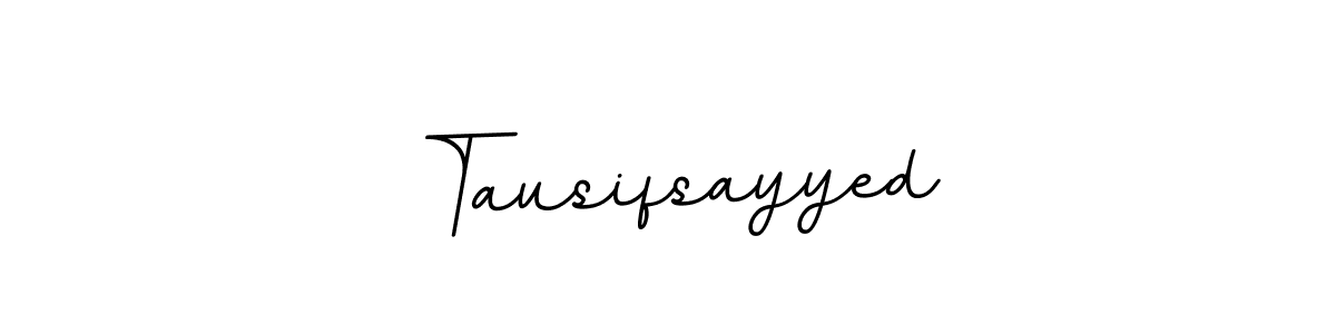 It looks lik you need a new signature style for name Tausifsayyed. Design unique handwritten (BallpointsItalic-DORy9) signature with our free signature maker in just a few clicks. Tausifsayyed signature style 11 images and pictures png