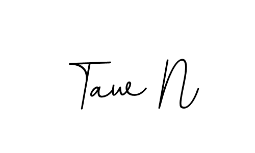 How to make Taw N signature? BallpointsItalic-DORy9 is a professional autograph style. Create handwritten signature for Taw N name. Taw N signature style 11 images and pictures png