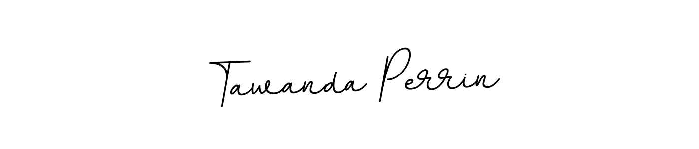 Make a beautiful signature design for name Tawanda Perrin. Use this online signature maker to create a handwritten signature for free. Tawanda Perrin signature style 11 images and pictures png