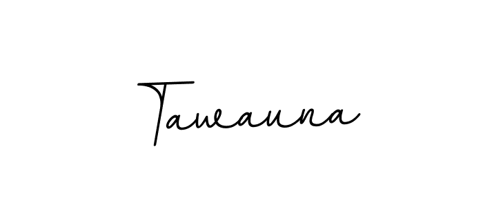 Create a beautiful signature design for name Tawauna. With this signature (BallpointsItalic-DORy9) fonts, you can make a handwritten signature for free. Tawauna signature style 11 images and pictures png