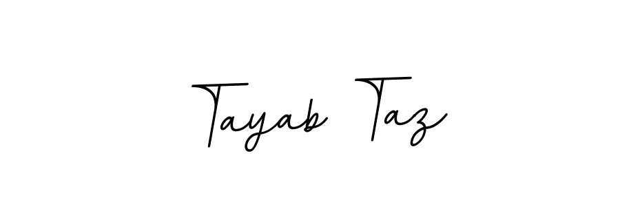 You should practise on your own different ways (BallpointsItalic-DORy9) to write your name (Tayab Taz) in signature. don't let someone else do it for you. Tayab Taz signature style 11 images and pictures png