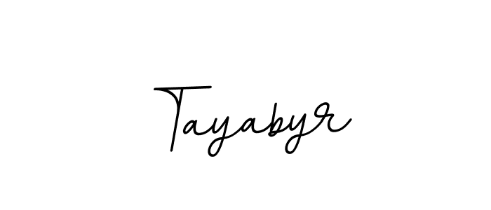 Also we have Tayabyr name is the best signature style. Create professional handwritten signature collection using BallpointsItalic-DORy9 autograph style. Tayabyr signature style 11 images and pictures png