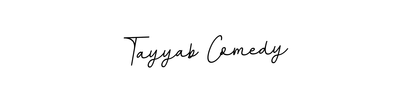 It looks lik you need a new signature style for name Tayyab Comedy. Design unique handwritten (BallpointsItalic-DORy9) signature with our free signature maker in just a few clicks. Tayyab Comedy signature style 11 images and pictures png