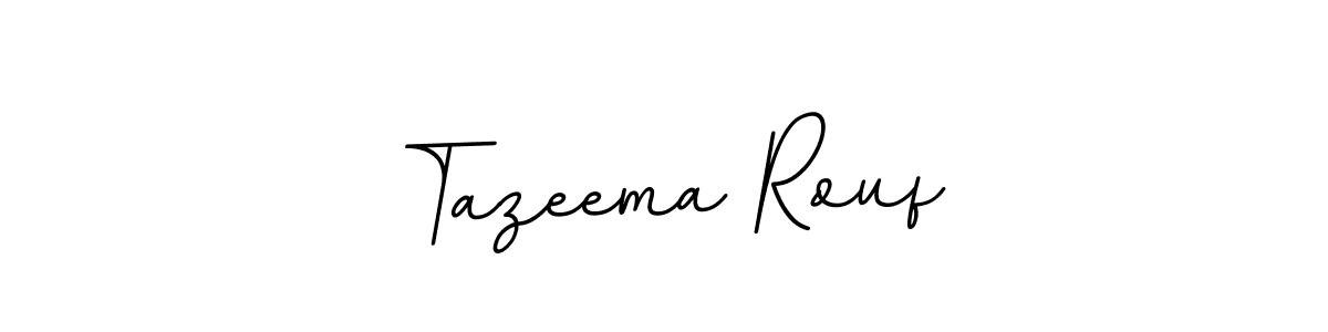 Design your own signature with our free online signature maker. With this signature software, you can create a handwritten (BallpointsItalic-DORy9) signature for name Tazeema Rouf. Tazeema Rouf signature style 11 images and pictures png