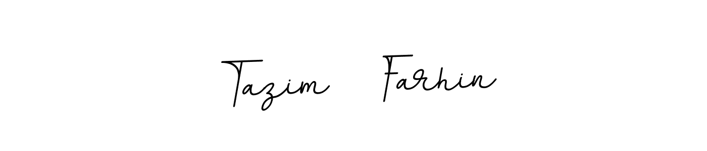 Create a beautiful signature design for name Tazim   Farhin. With this signature (BallpointsItalic-DORy9) fonts, you can make a handwritten signature for free. Tazim   Farhin signature style 11 images and pictures png