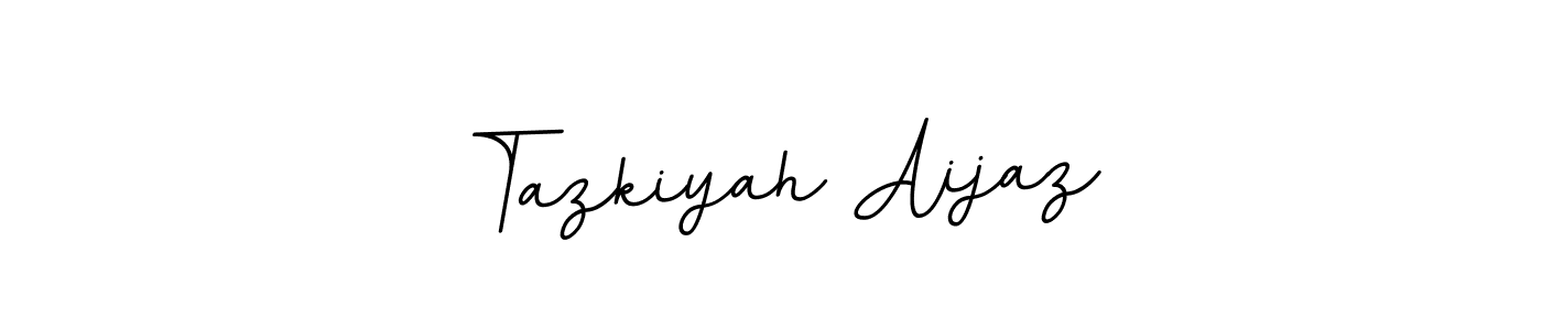You should practise on your own different ways (BallpointsItalic-DORy9) to write your name (Tazkiyah Aijaz) in signature. don't let someone else do it for you. Tazkiyah Aijaz signature style 11 images and pictures png