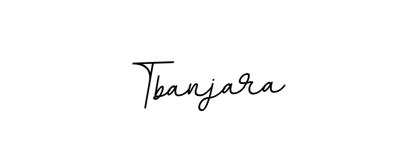 Make a beautiful signature design for name Tbanjara. Use this online signature maker to create a handwritten signature for free. Tbanjara signature style 11 images and pictures png