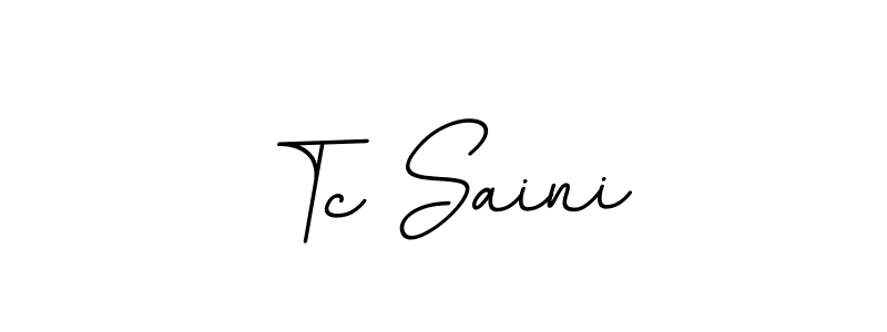 Also You can easily find your signature by using the search form. We will create Tc Saini name handwritten signature images for you free of cost using BallpointsItalic-DORy9 sign style. Tc Saini signature style 11 images and pictures png