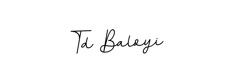 Here are the top 10 professional signature styles for the name Td Baloyi. These are the best autograph styles you can use for your name. Td Baloyi signature style 11 images and pictures png