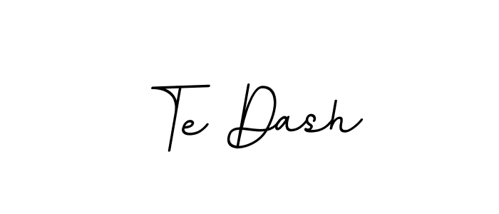 It looks lik you need a new signature style for name Te Dash. Design unique handwritten (BallpointsItalic-DORy9) signature with our free signature maker in just a few clicks. Te Dash signature style 11 images and pictures png