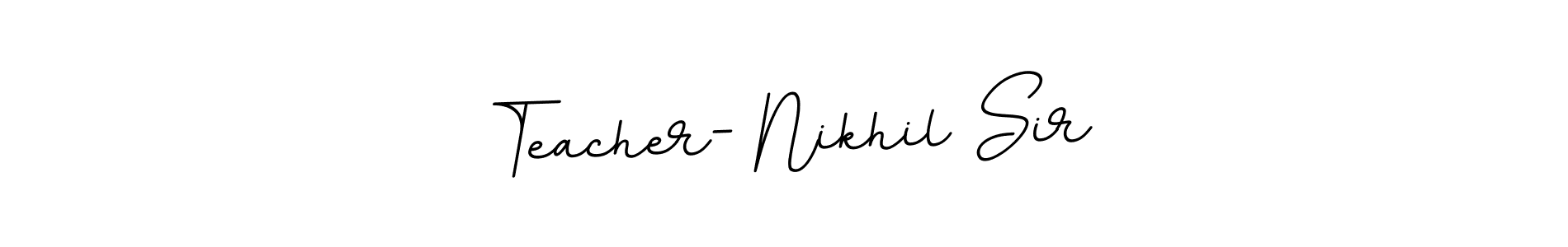 You can use this online signature creator to create a handwritten signature for the name Teacher- Nikhil Sir. This is the best online autograph maker. Teacher- Nikhil Sir signature style 11 images and pictures png