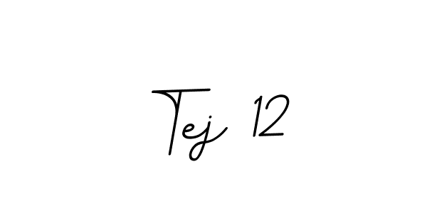 How to make Tej 12 signature? BallpointsItalic-DORy9 is a professional autograph style. Create handwritten signature for Tej 12 name. Tej 12 signature style 11 images and pictures png