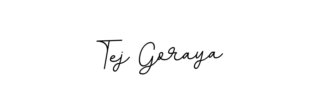 You can use this online signature creator to create a handwritten signature for the name Tej Goraya. This is the best online autograph maker. Tej Goraya signature style 11 images and pictures png