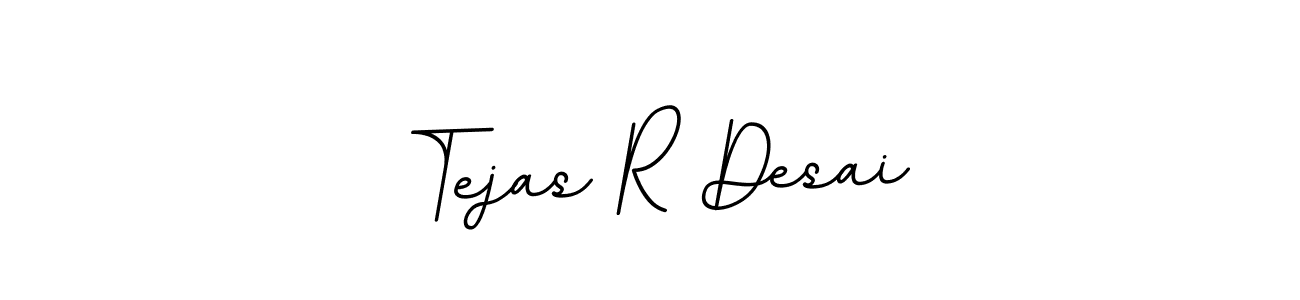 Make a beautiful signature design for name Tejas R Desai. With this signature (BallpointsItalic-DORy9) style, you can create a handwritten signature for free. Tejas R Desai signature style 11 images and pictures png