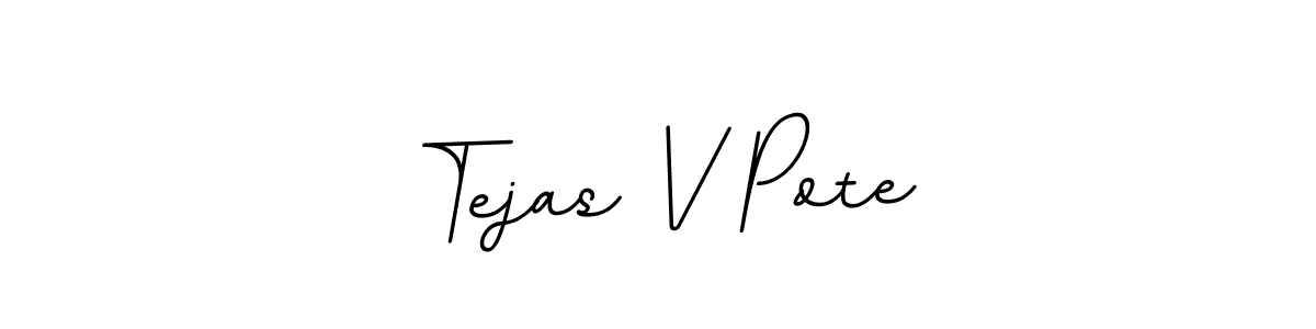 How to make Tejas V Pote signature? BallpointsItalic-DORy9 is a professional autograph style. Create handwritten signature for Tejas V Pote name. Tejas V Pote signature style 11 images and pictures png